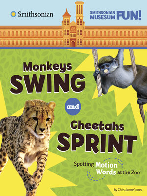 cover image of Monkeys Swing and Cheetahs Sprint